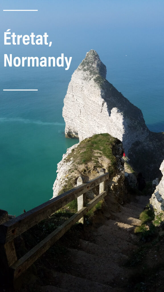 Étretat, Normandy: My Return Visit | Adventures with Shelby