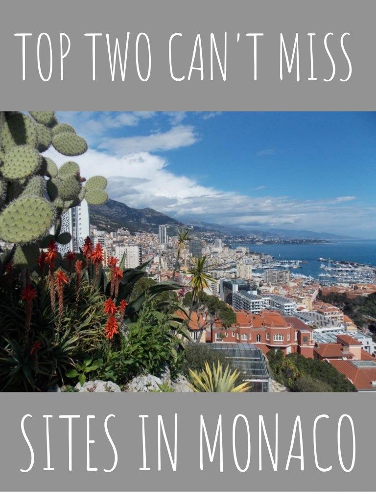 Top Two Can't-Miss Sites in Monaco | Adventures with Shelby