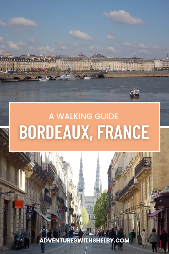 Bordeaux, France | Adventures with Shelby