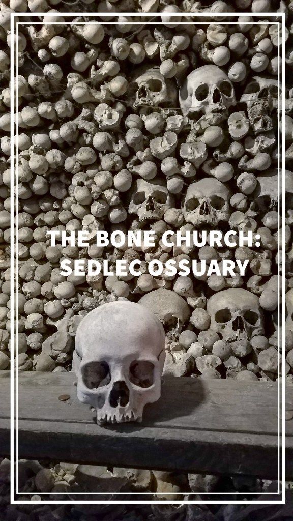 Sedlec Ossuary in Kutná Horą near Prague | Adventures with Shelby