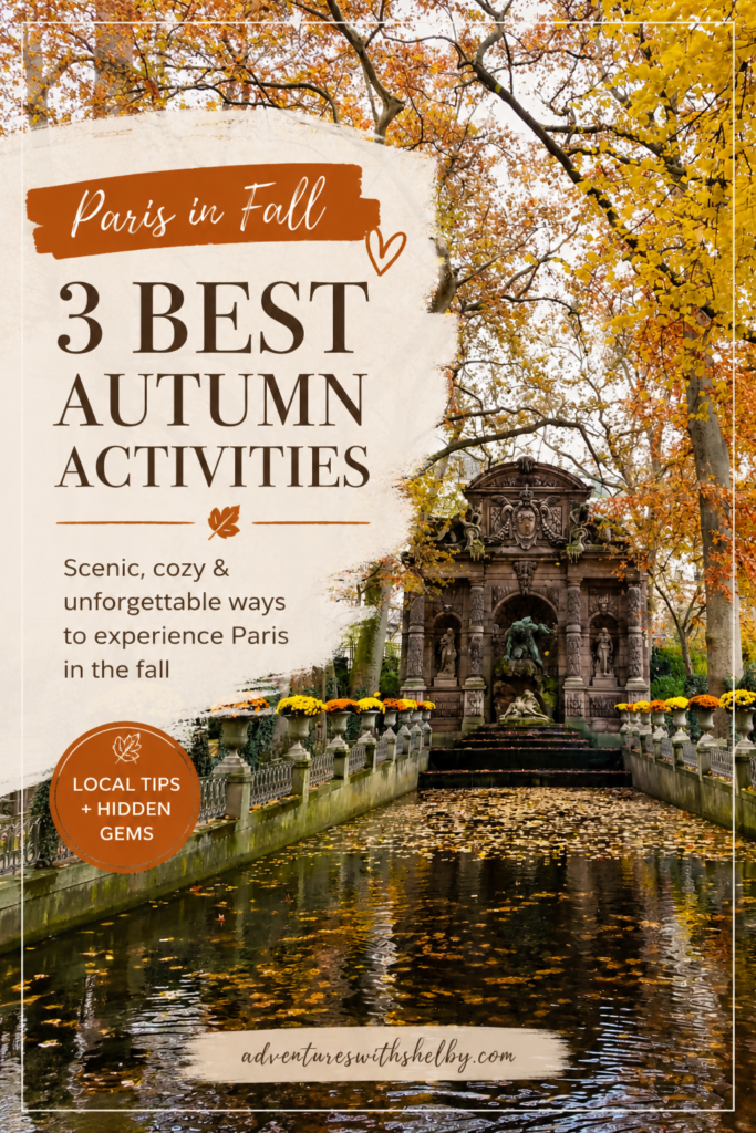 Paris in the Fall: Three Best Autumn Activities