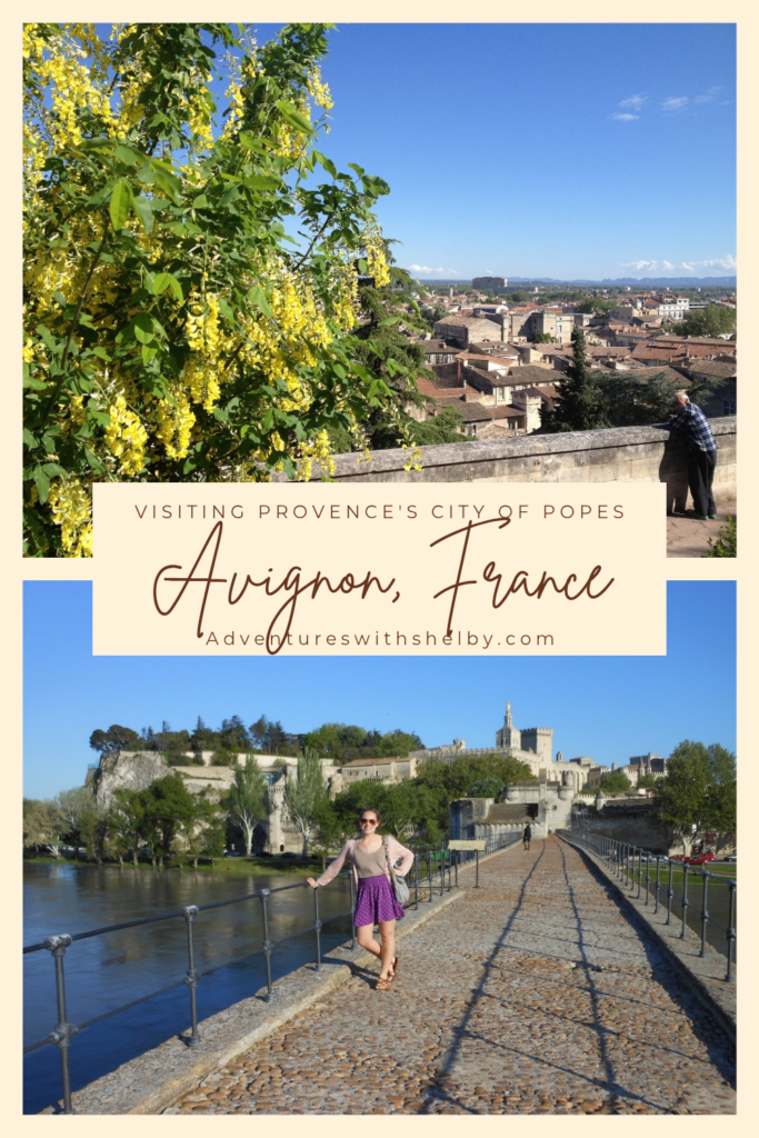 Avignon, France: A Guide to the City of Popes | Adventures with Shelby