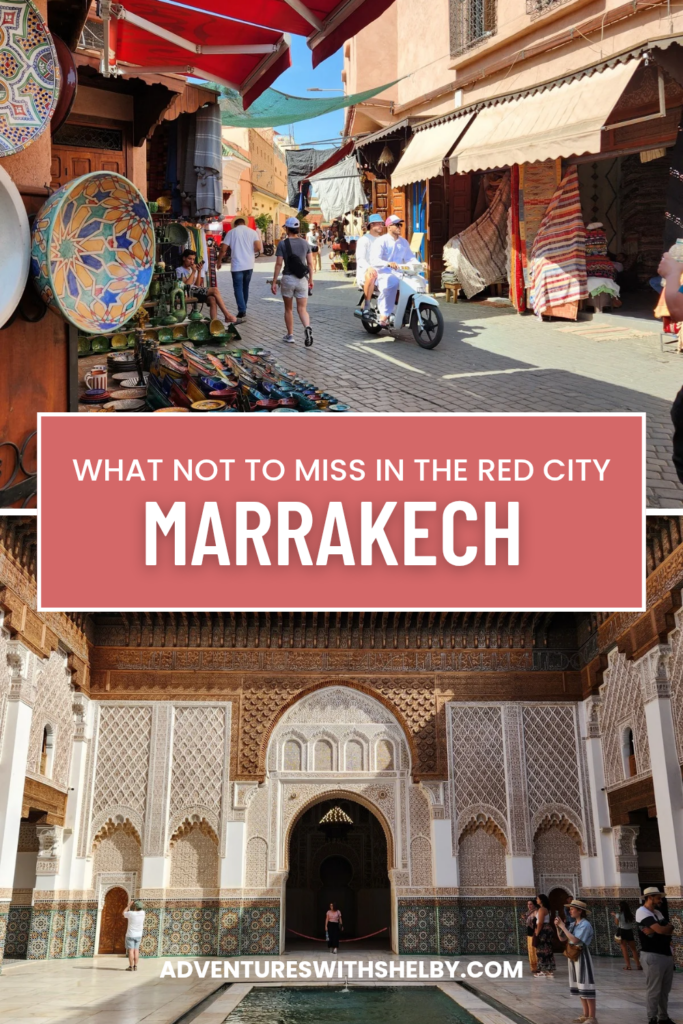 Marrakech Highlights: What Not to Miss in the Red City